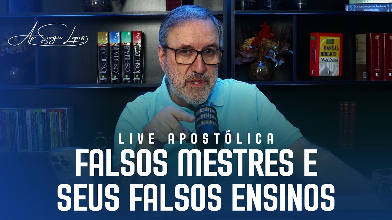 FALSOS MESTRES E SEUS FALSOS ENSINOS| LIVE APOSTÓLICA | 18/03