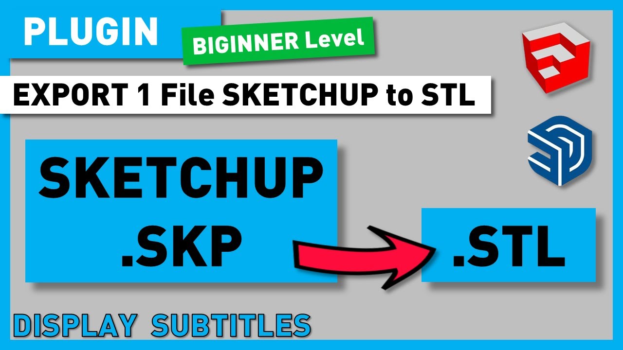 EXPORT 1 Sketchup File to STL for 3D Printing - Free Tutorial - Convert