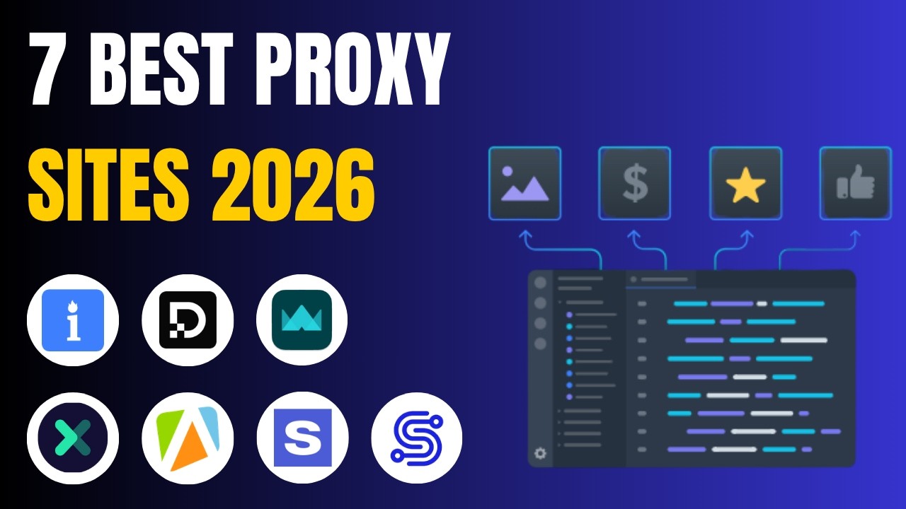 7 Best Proxy Sites in 2025 (Ranked by Best Use Cases)