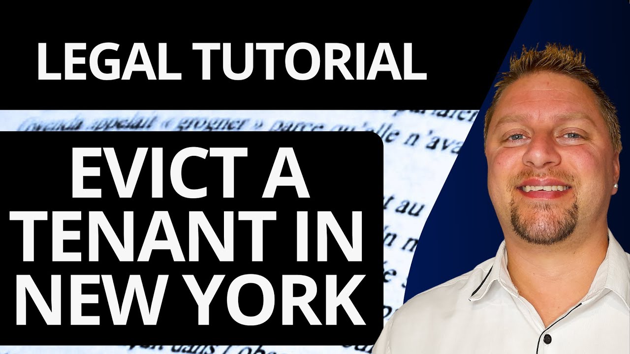 How to Evict a Tenant in New York | Legal Tutorial 2025