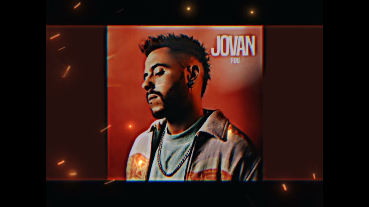 Jovan - Fou