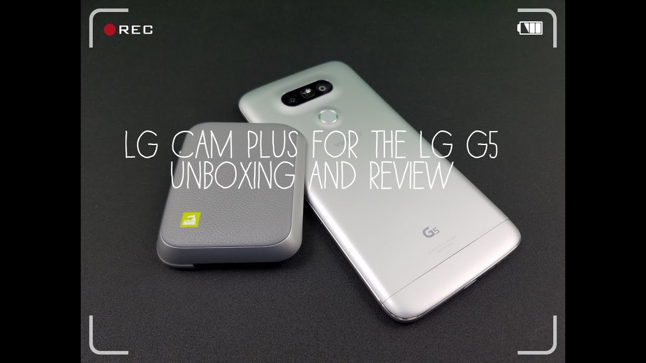 LG Cam Plus for the LG G5 from #verizon unboxing and review