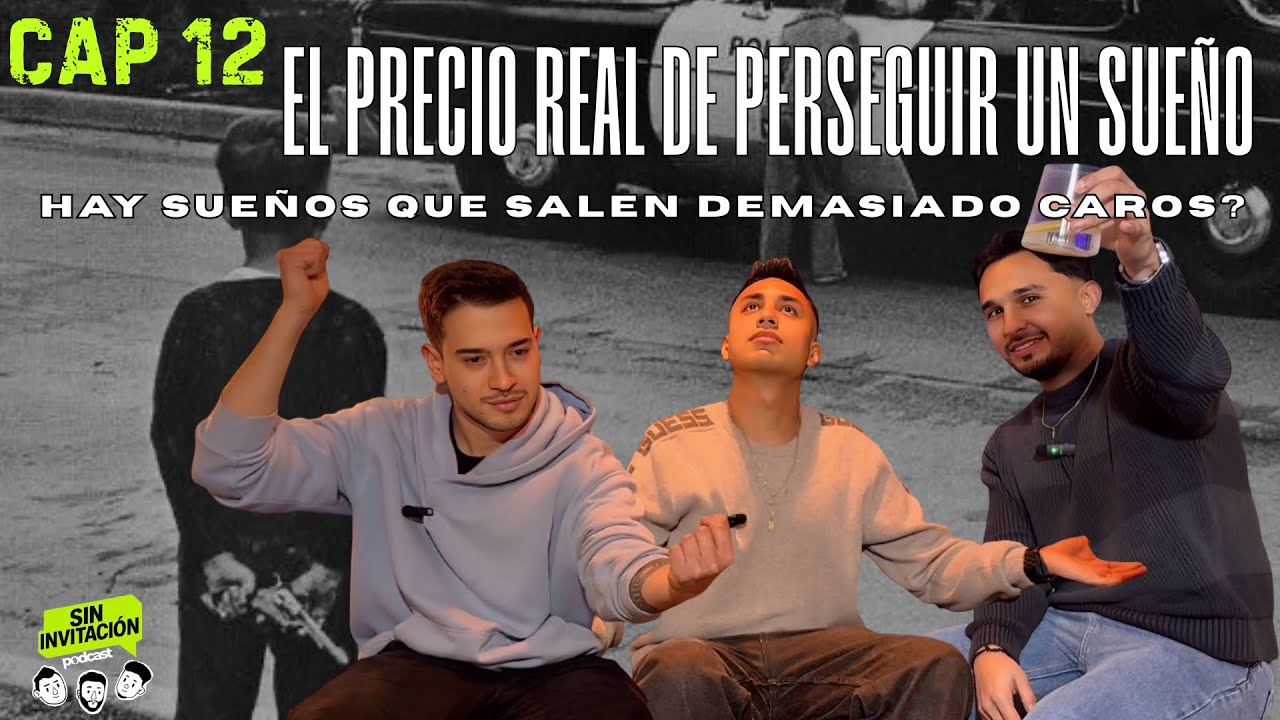 el precio real de perseguir un sueño | HAY SUEÑOS QUE SALEN DEMASIADO CAROS? | EP12
