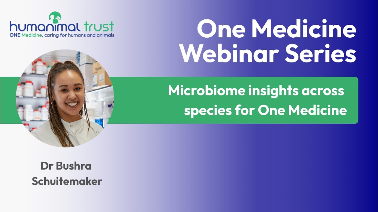 One Medicine Webinar Series: Microbiome insights across species for One Medicine