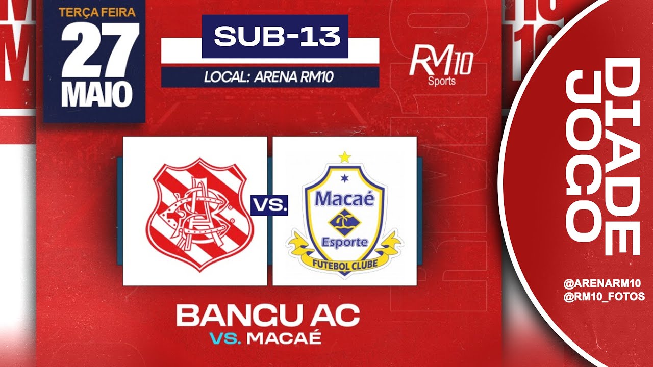SUB-13 BANGU AC X MACA&Eacute;