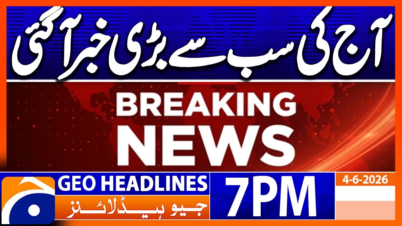 ELECTIONS.. - POLITICAL TENSIONS RISE | 7PM Headlines Geo News (4th June 2026)