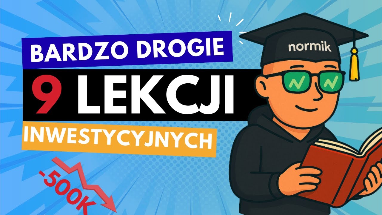 9 Lekcji Inwestycyjnych z Utraty PÓŁ MILIONA na nietrafionych inwestycjach