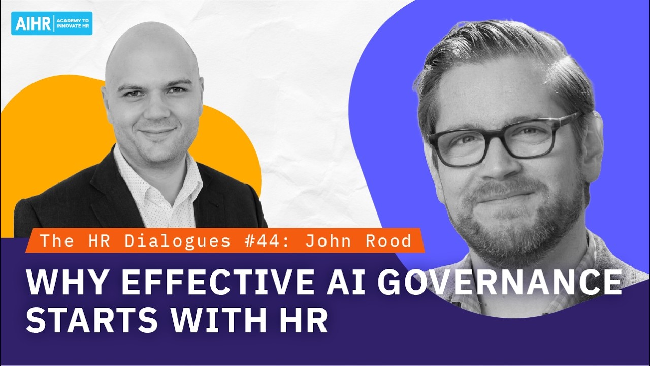 The HR Dialogues #44 | Why Effective AI Governance Starts with HR