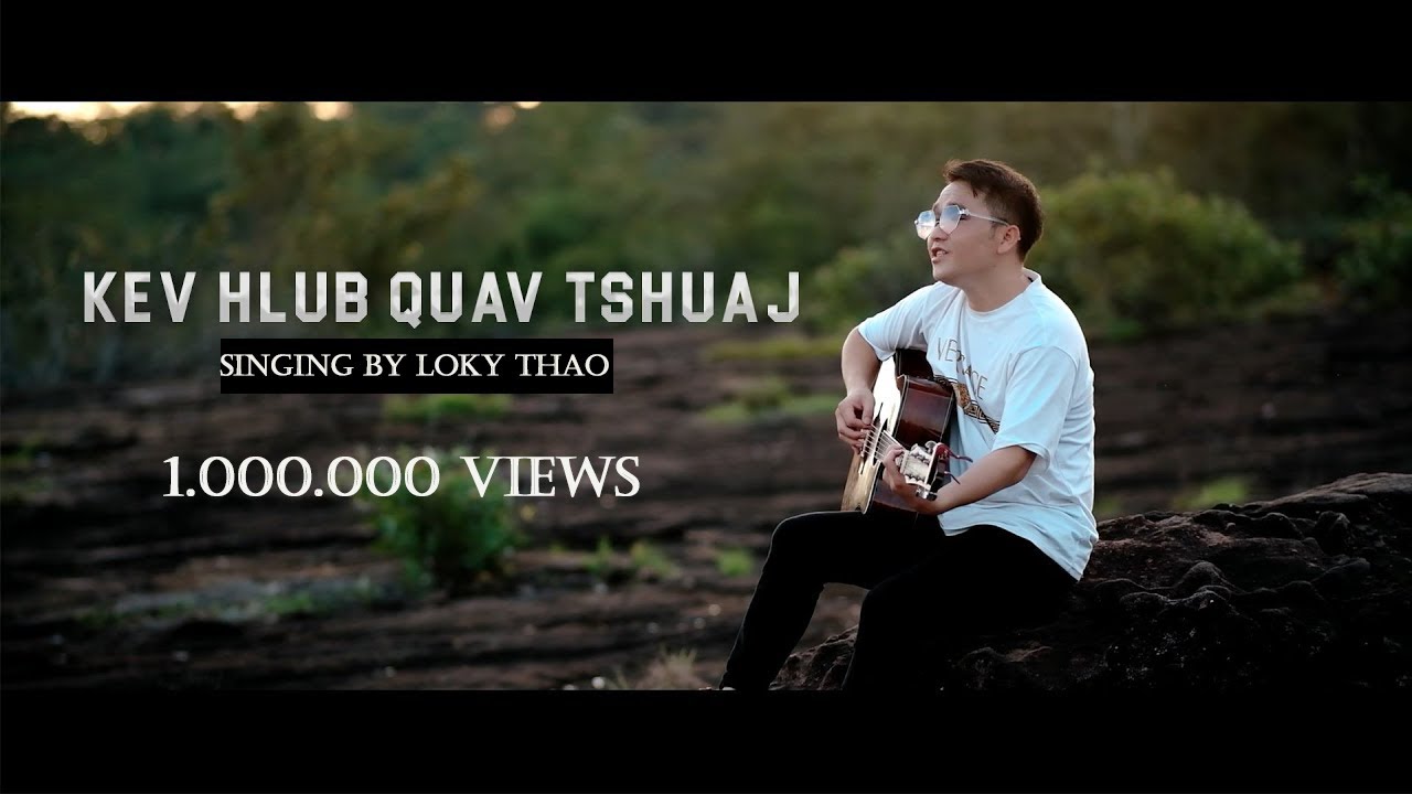 Kev hlub quav tshuaj-LOKY(Official MV )