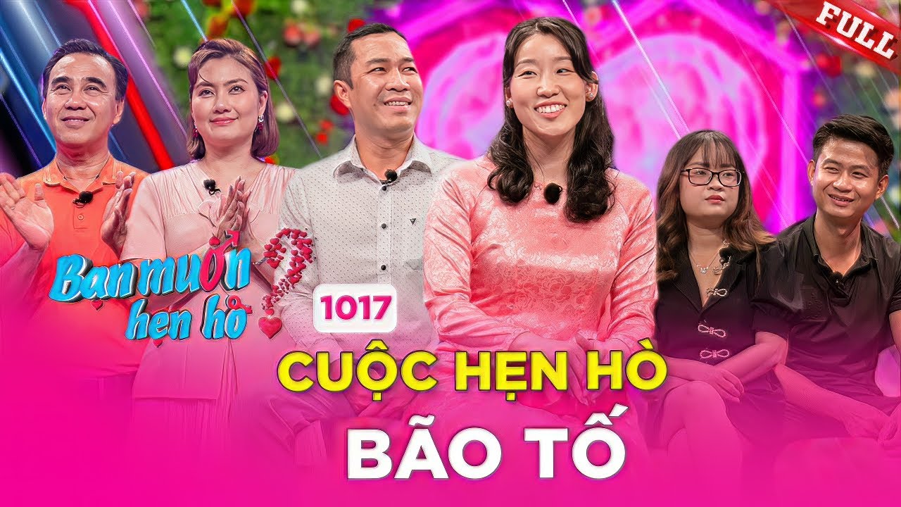 Bạn Muốn Hẹn Hò #1017|Cuộc hẹn hò BÃO TỐ của chàng Việt - nàng Nhật khiến MC LÙNG BÙNG