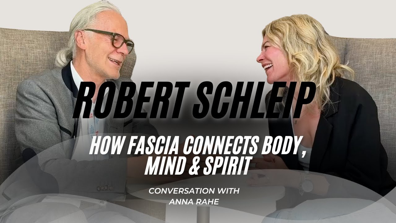 Robert Schleip on How Fascia Connects Body, Mind & Spirit