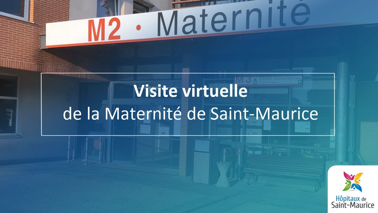Visite virtuelle de la maternité de Saint-Maurice