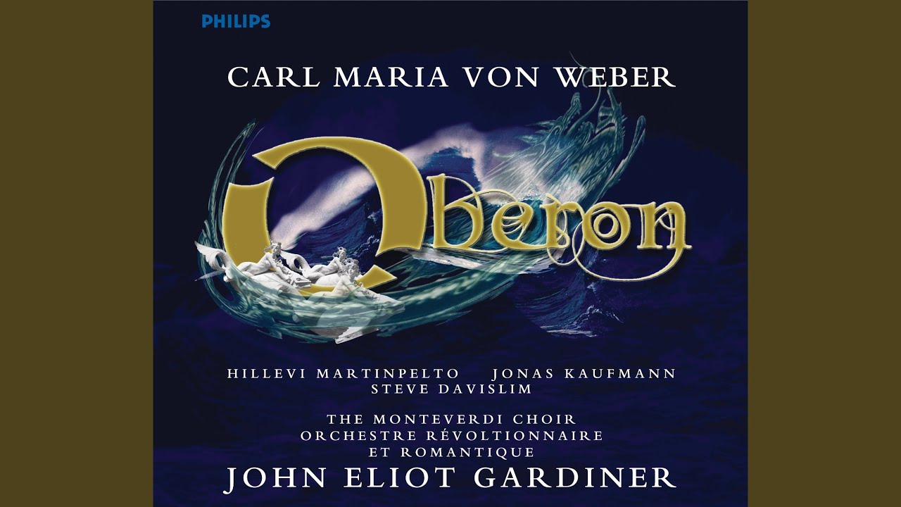 Weber: Oberon - English Text Version with Narration / Act 2: Scene & Arie: Ocean thou mighty...