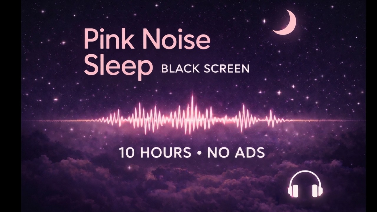 Pink Noise Sleep (Black Screen) – 10 Hours • No Ads • Deep Sleep & Relaxation