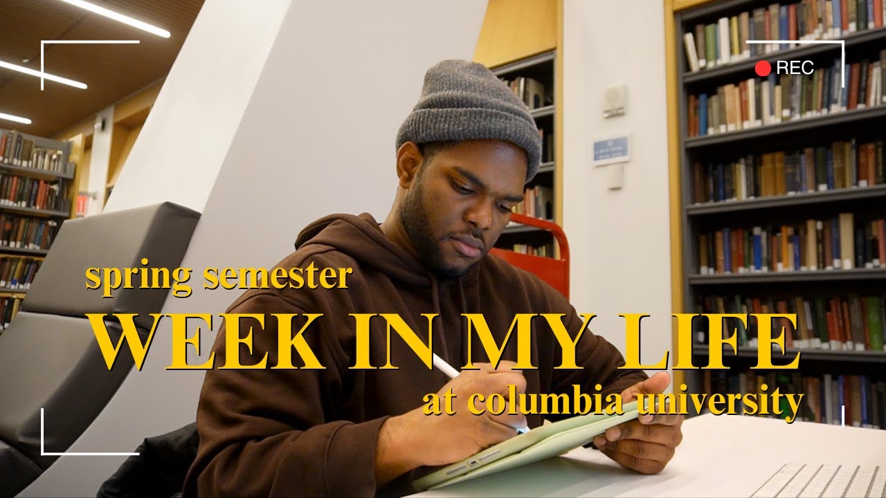Week in My Life at Columbia University