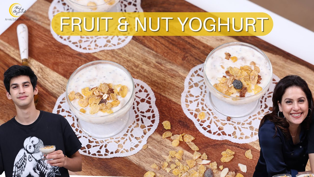 Fruits & Nuts Yogurt | Yoghurt with Fruit Mix | Breakfast for Weight loss | Chef Amrita Raichand