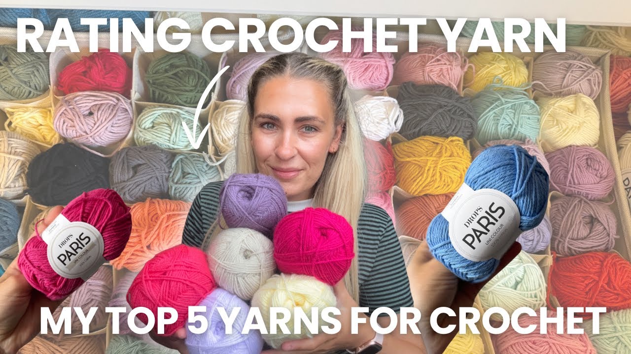 The 5 BEST Yarns for Crochet | My Honest Review Includes Cotton & Acrylic Yarn | Love & Yarn Studio 