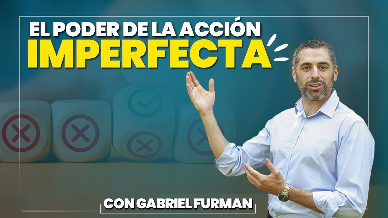 #177 - El Poder de la Acción Imperfecta