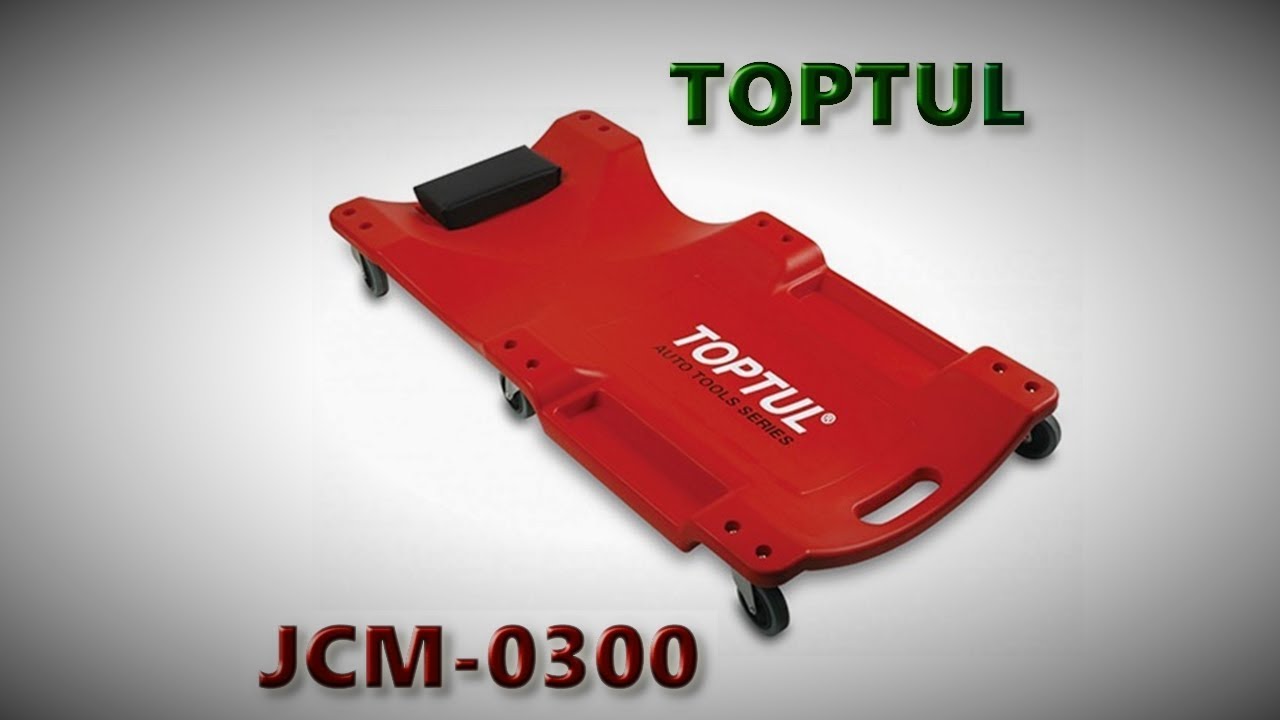 Обзор подкатного пластикового лежака автослесаря от ТМ Toptul JCM-0300