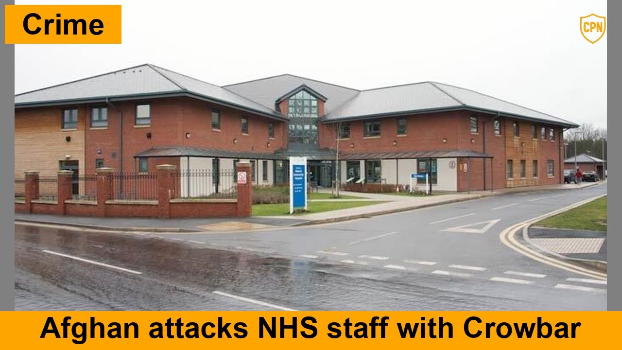 2025-12-30: Afghan attacks NHS staff with Crowbar
