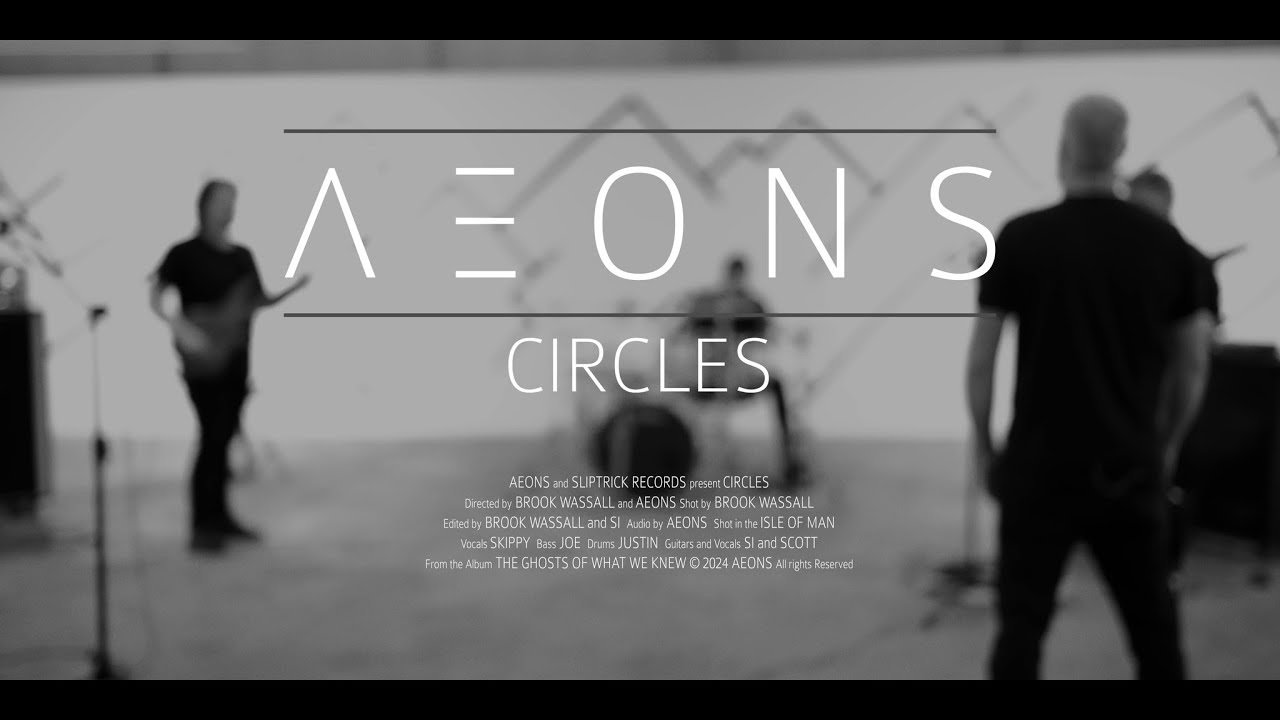 Aeons // Circles [Offical Music Video]
