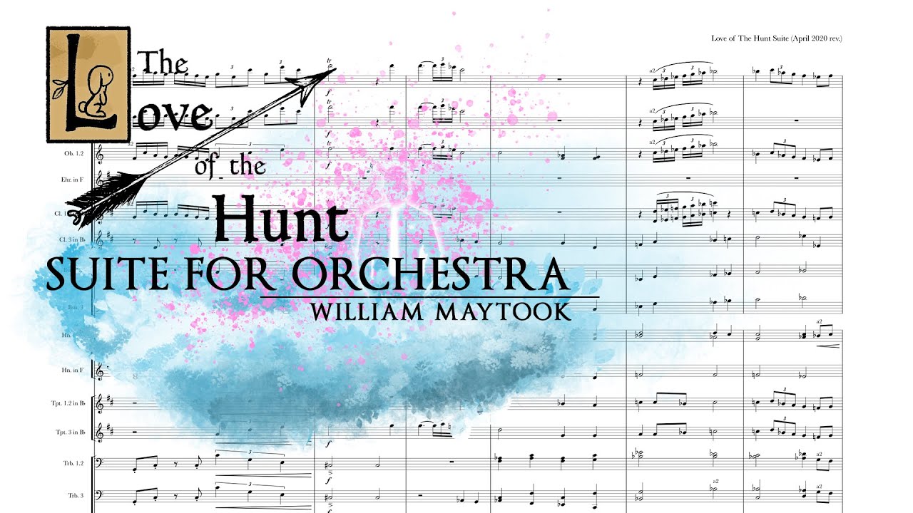 The Love of the Hunt (Score) - William Maytook