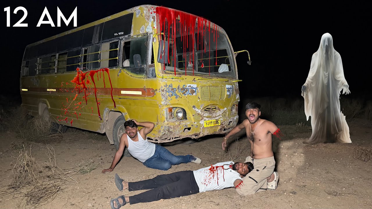 Haunteeeeeeeeeeeed Bus - India’s Most Scary Bus Ever 👹 - रात 12 बजे भूत चलाते है बस 