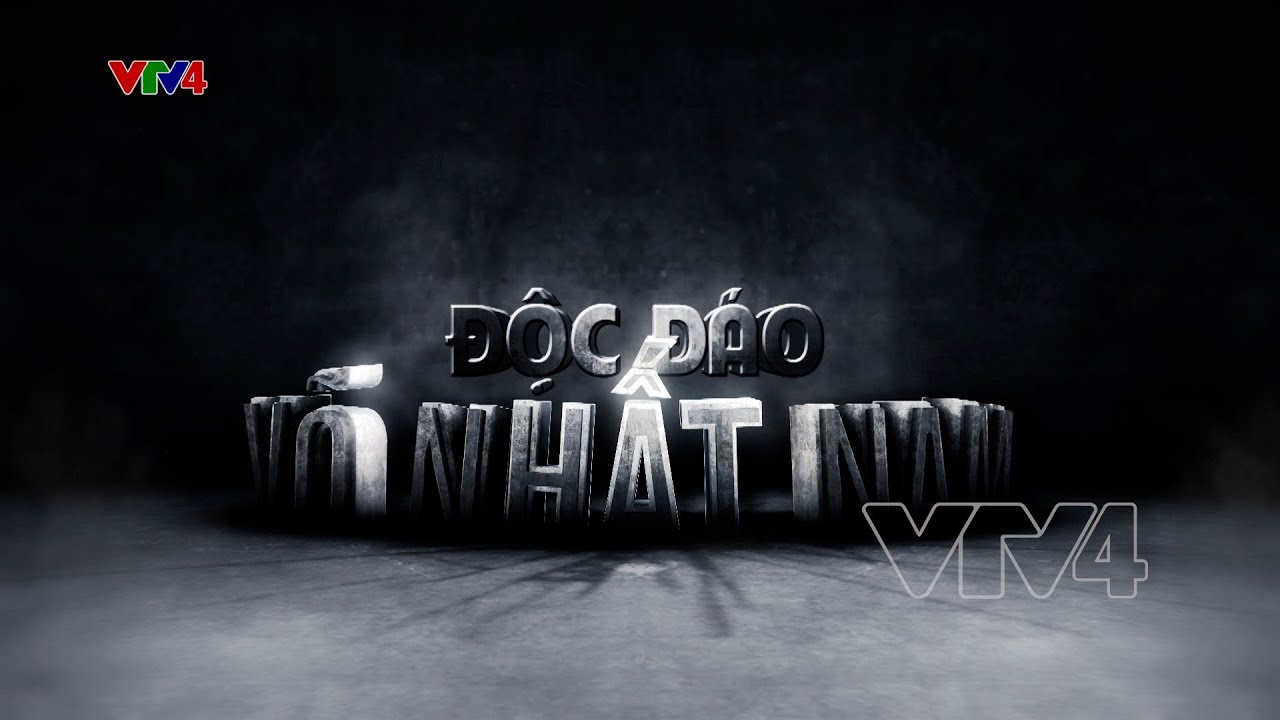 Độc đáo võ Nhất Nam| VTV4