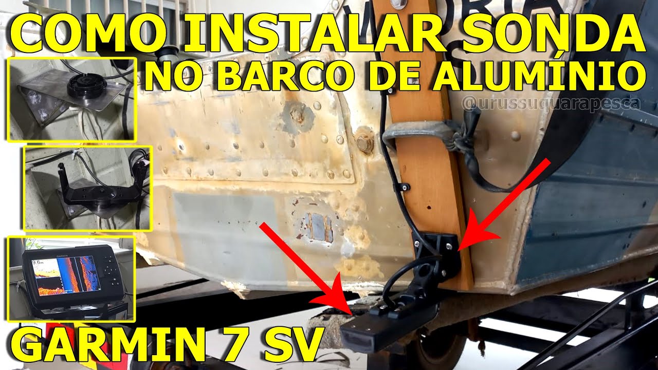 SONDA GARMIN - Aprenda uma forma simples de como instalar no seu barco!
