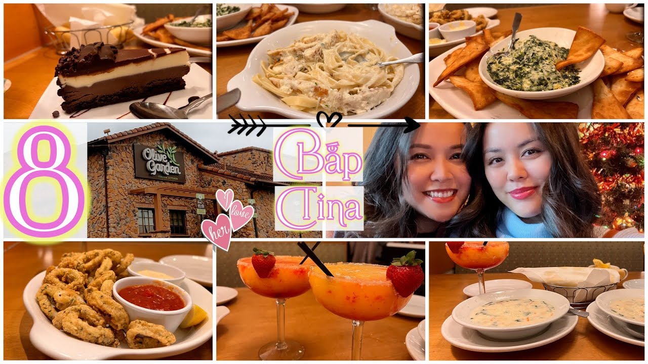 Cùng Bắp Và Tina Đi Ăn Món Ý và Tám Chuyện Nhé II Ẩm Thực Ý - Nhà Hàng Olive Garden