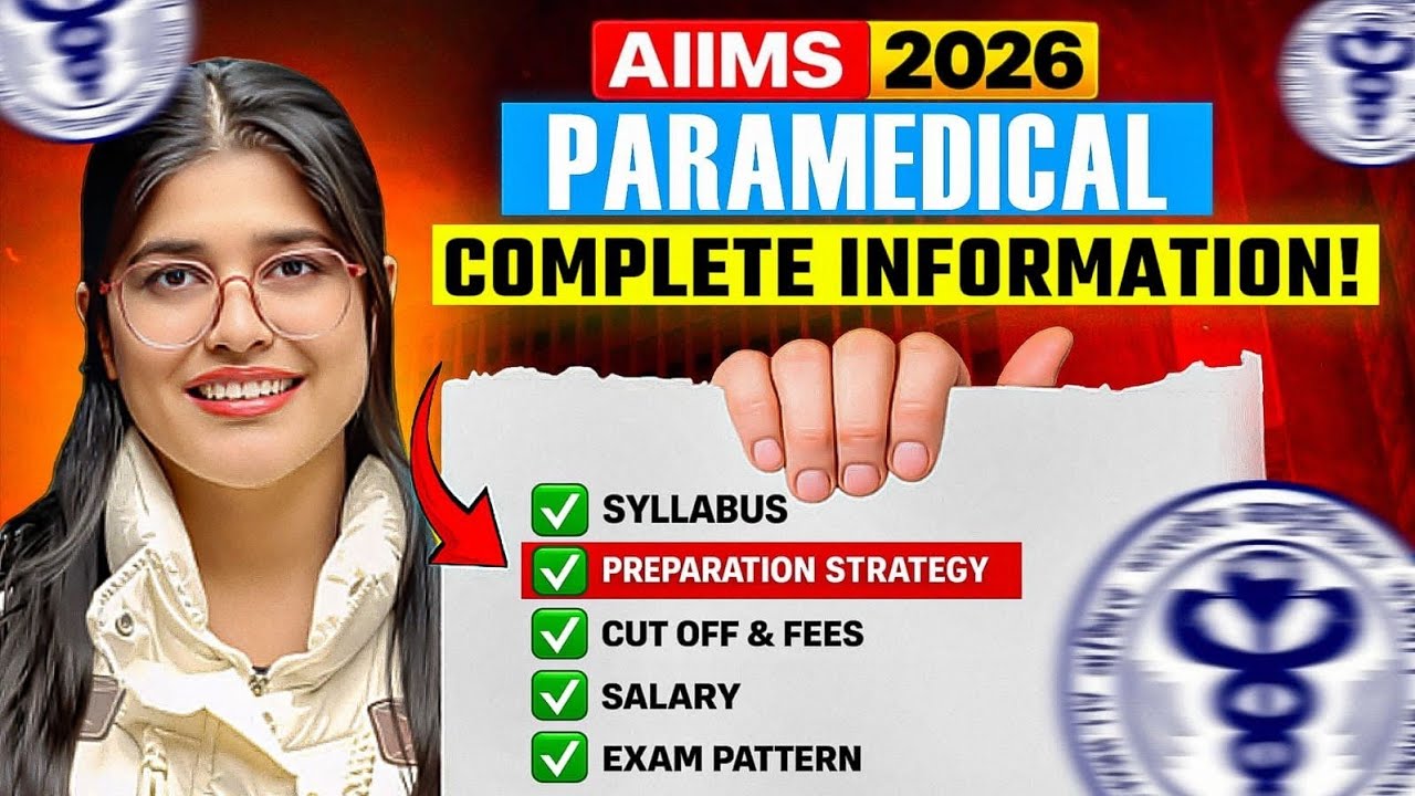 AIIMS Paramedical Entrance Exam 2026 Complete Information 🔥 | Form Date, Eligibility, Syllabus