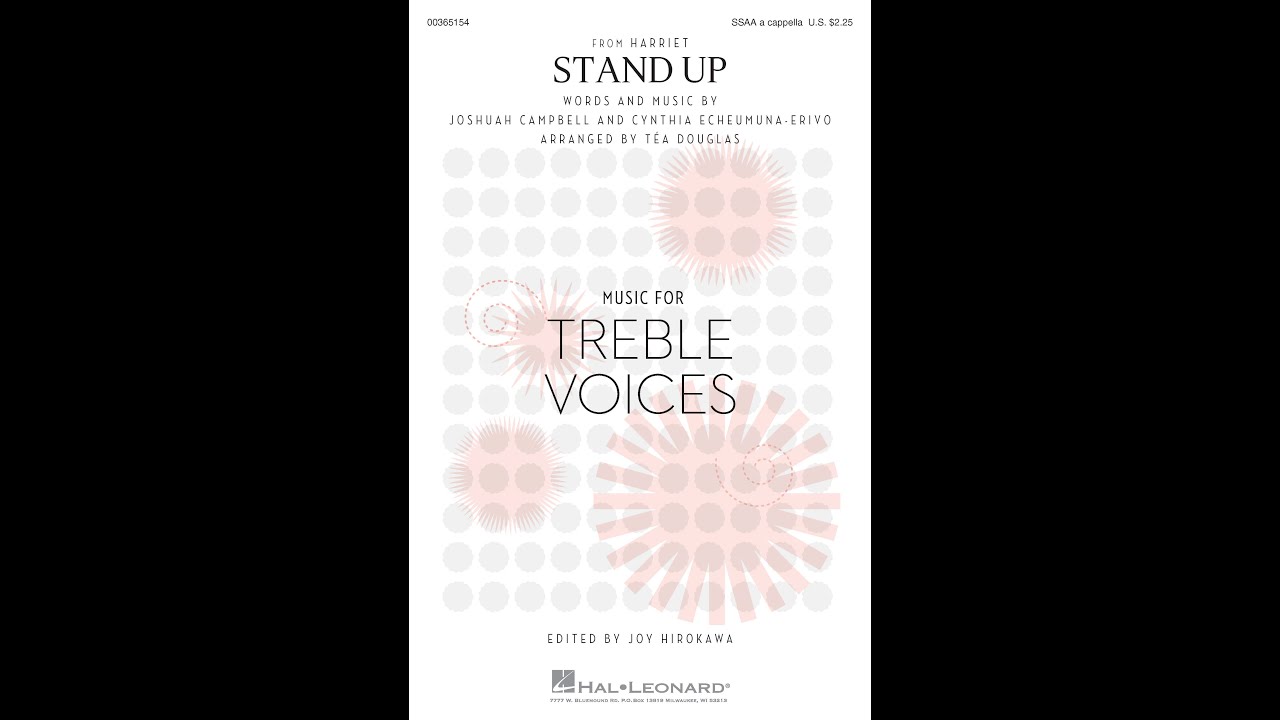 Stand Up (from Harriet) (SSAA Choir, a cappella) - Arranged by Téa Douglas