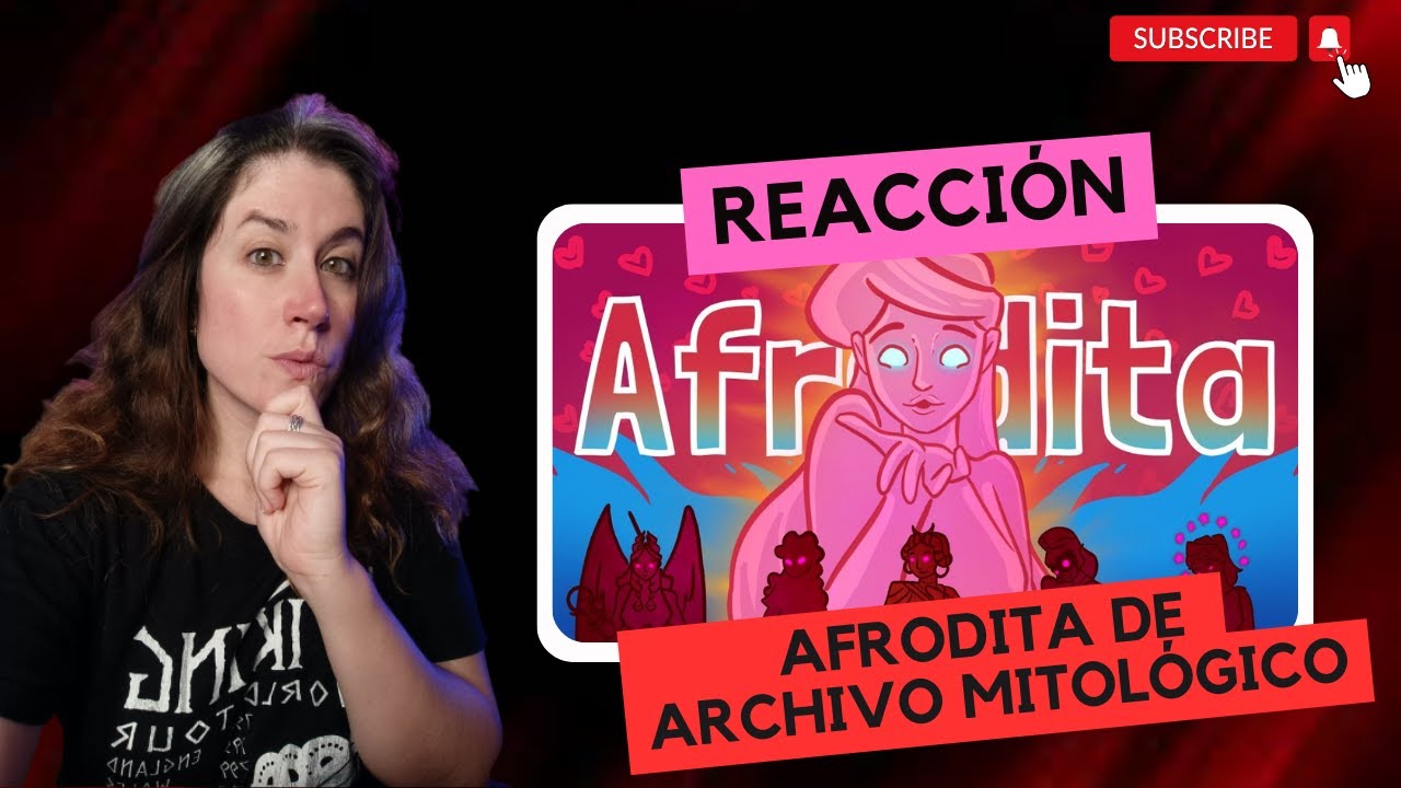 REACCIONAMOS A AFRODITA DE ARCHIVO MITOLÓGICO