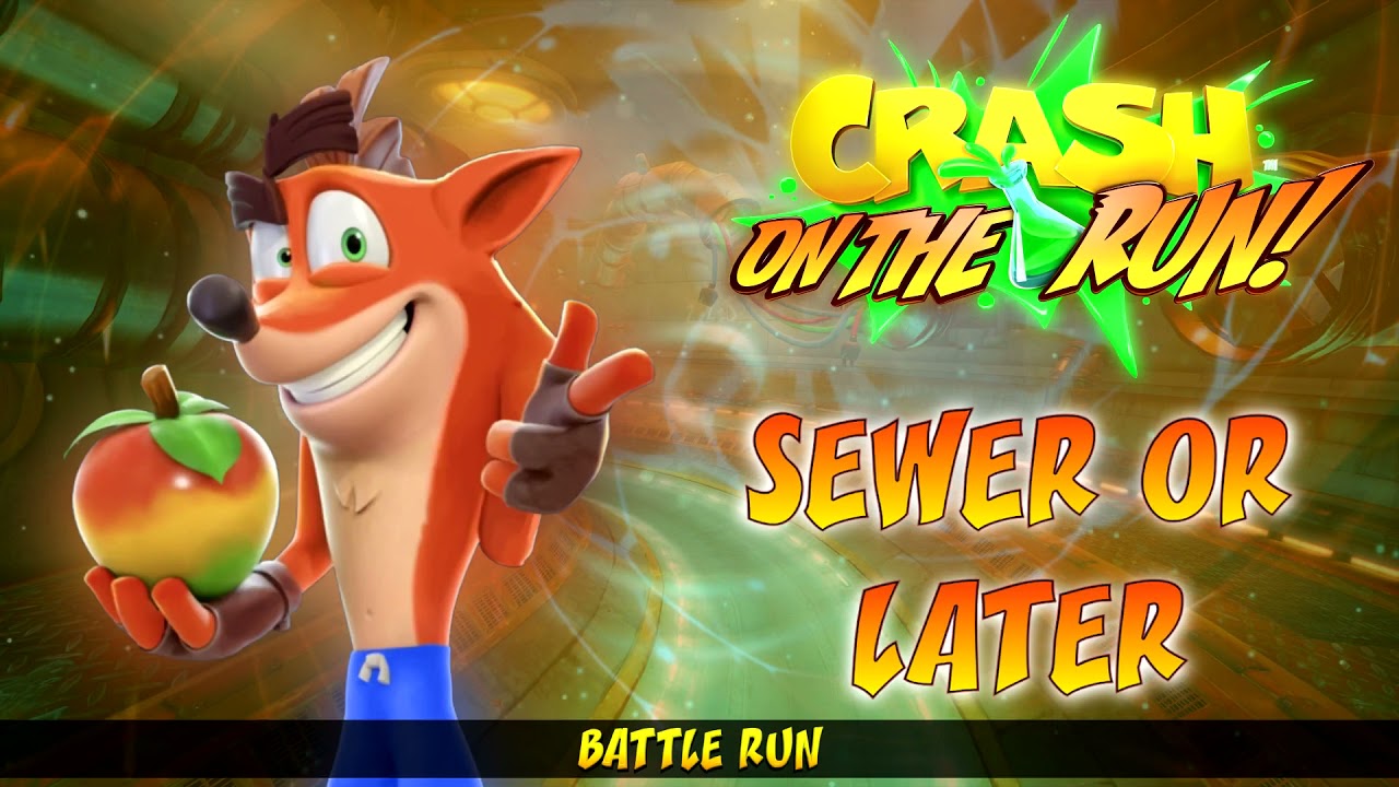Crash Bandicoot: On The Run! OST - Sewer or Later