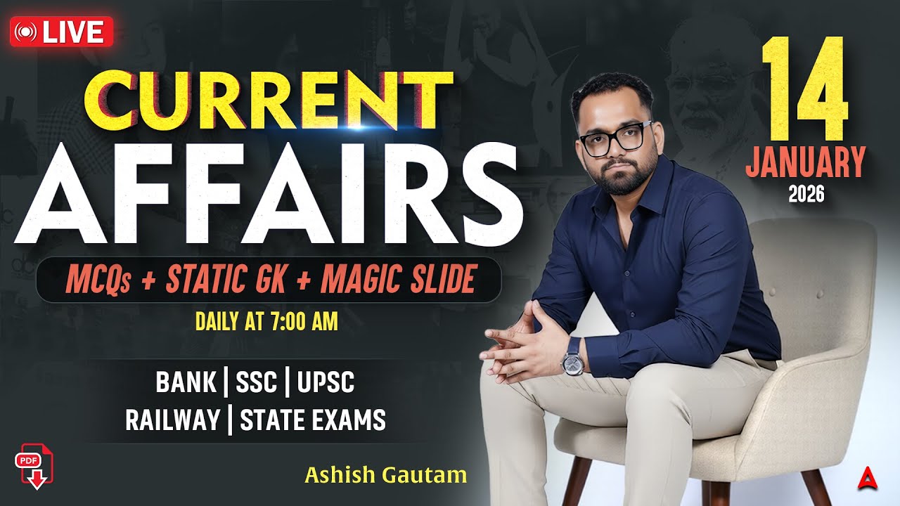 Current Affairs Today | 14 Jan Current Affairs 2026 | Daily Current Affairs | By Ashish Gautam
