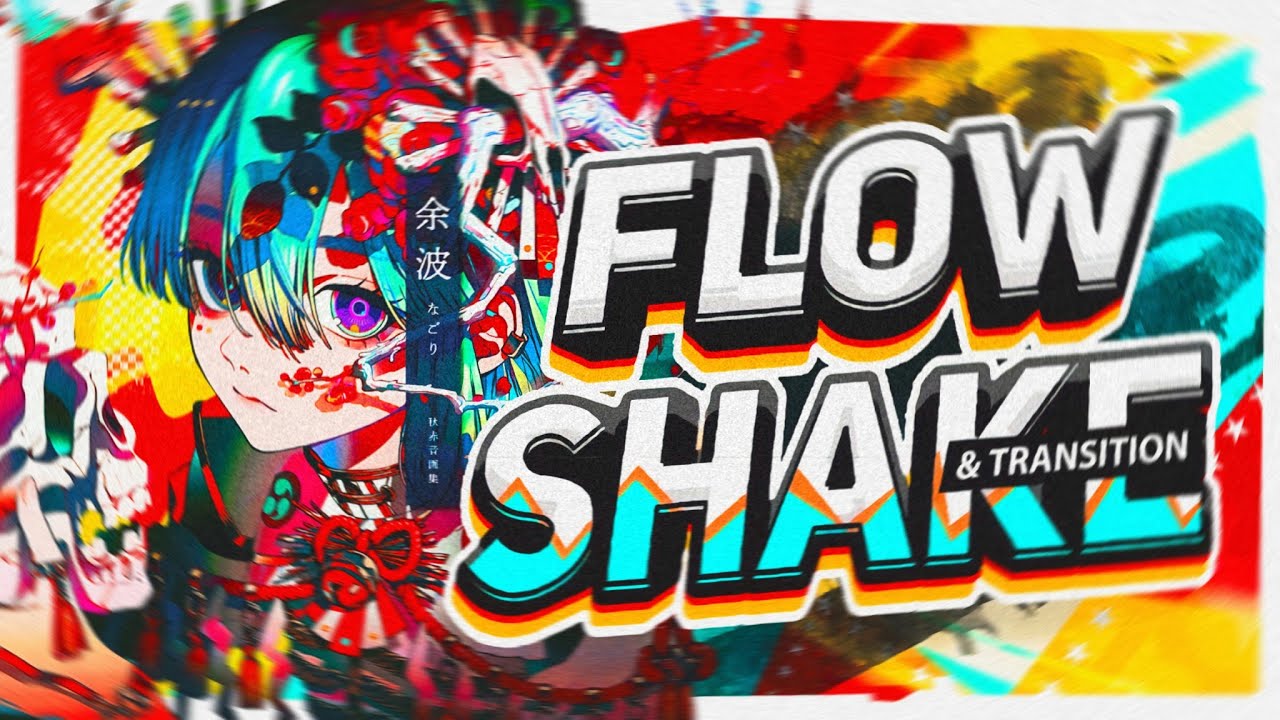Стиль Flow &mdash; Учебное пособие по Shake & Effects | Alight Motion