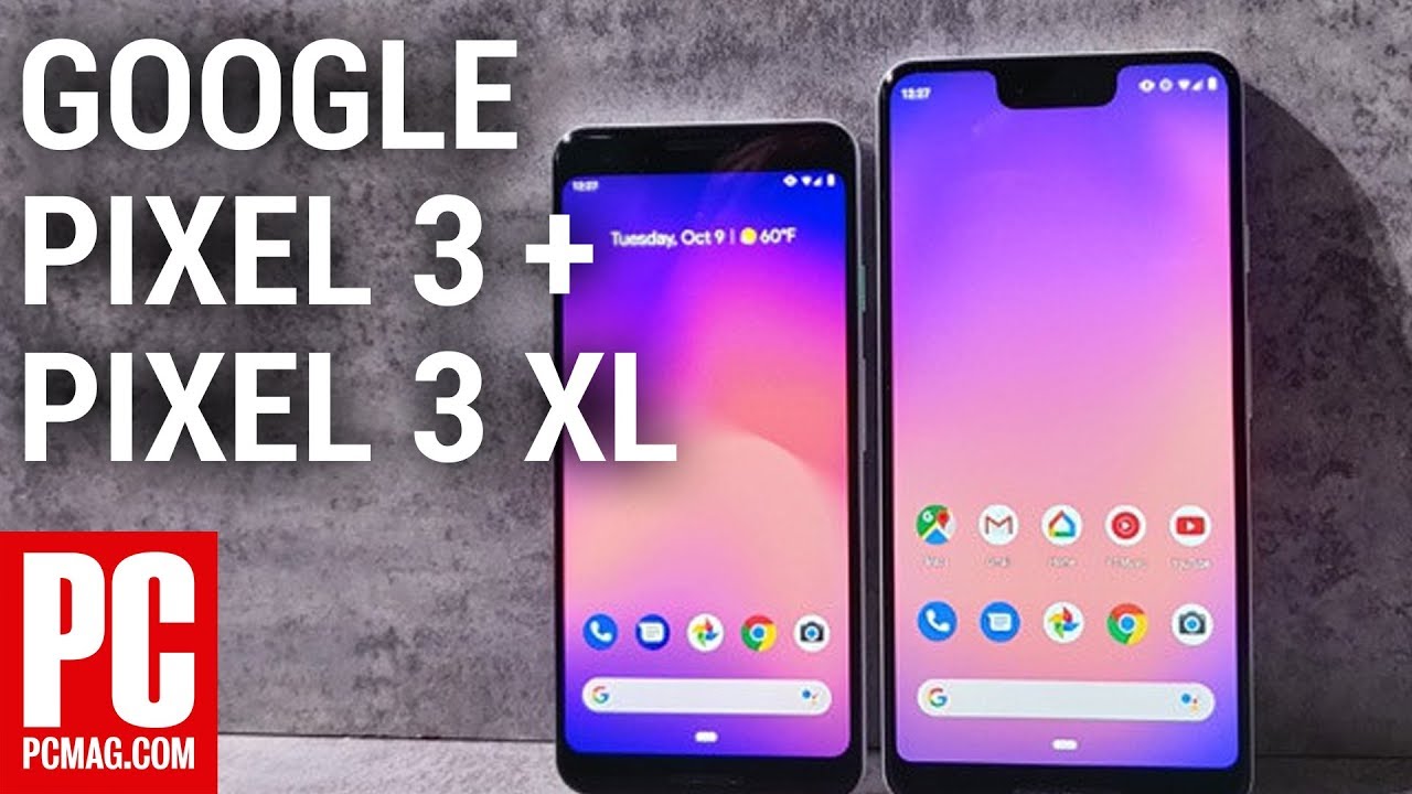 Google Pixel 3 and Pixel 3 XL First Look