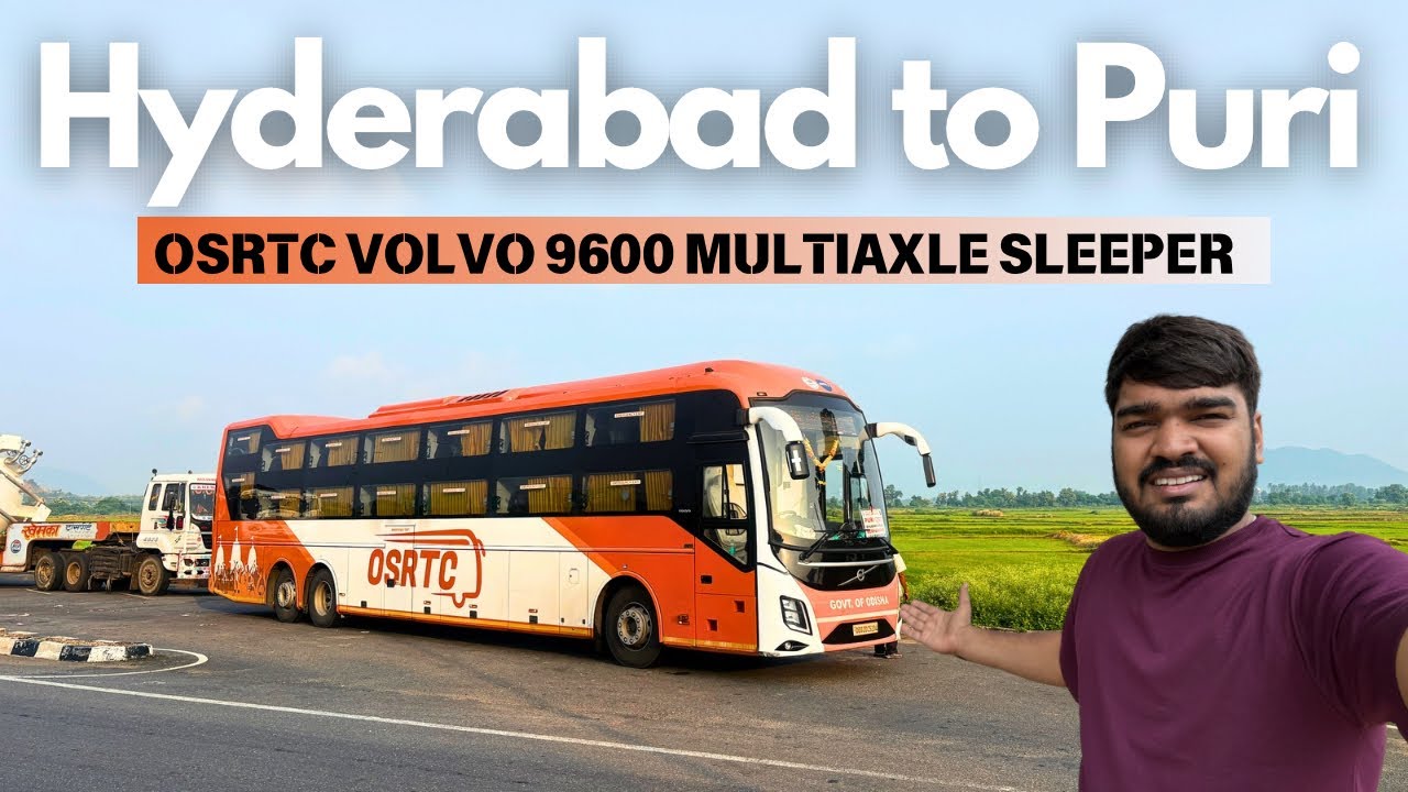 Hyderabad to Puri in OSRTC Volvo 9600 Multi-Axle Sleeper 🚌 | Luxury Bus Journey Odisha