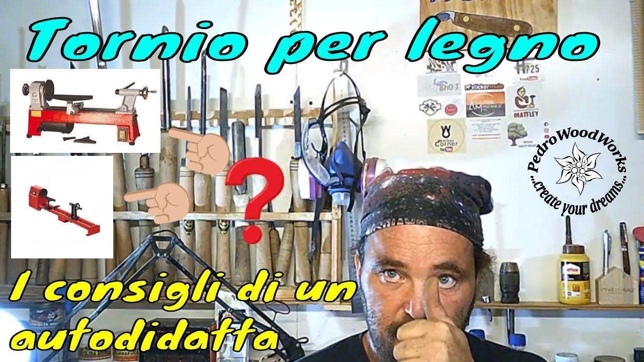 Tornio per legno. I consigli di un autodidatta