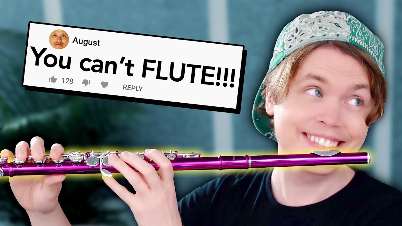 He said I couldn't learn the flute in ONE HOUR... So I did