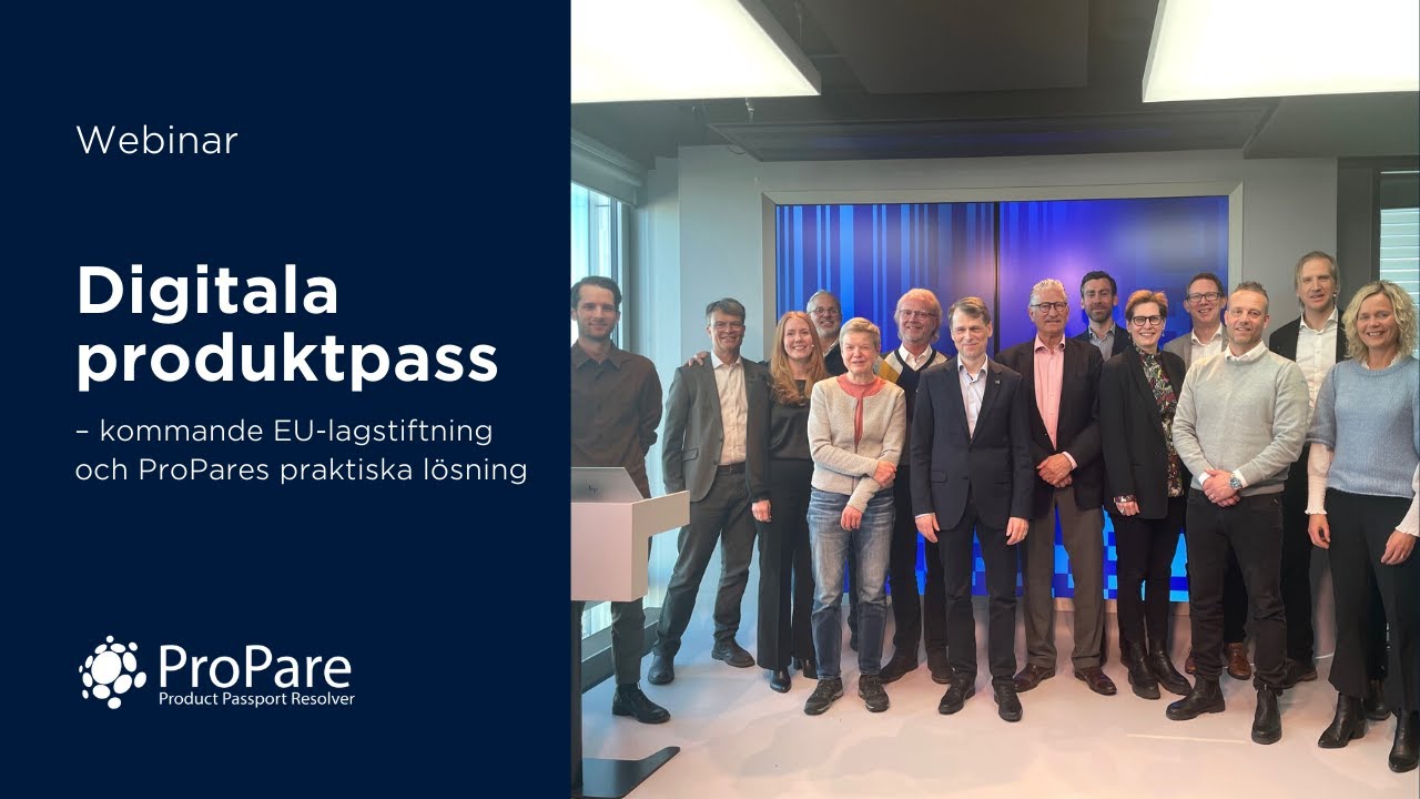 Webinar: Digitala produktpass – kommande EU-lagstiftning och ProPares praktiska lösning