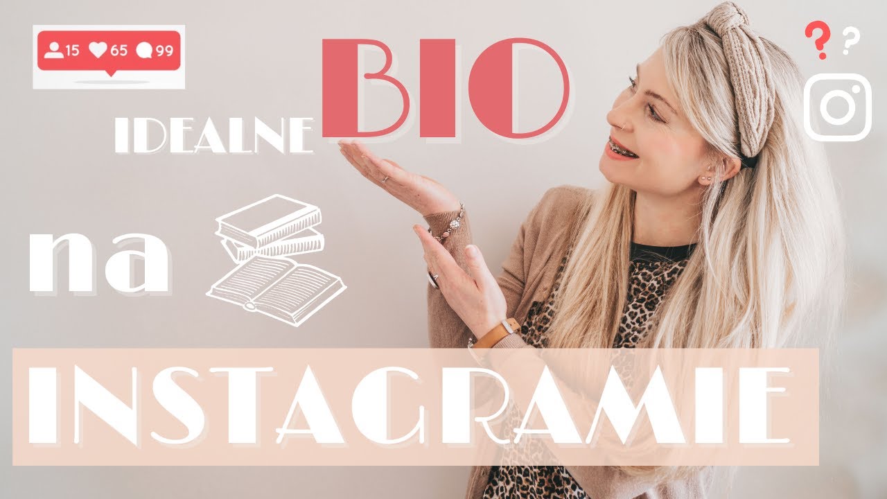 JAK NAPISAĆ BIO NA INSTAGRAM i co powinno zawierać, aby PRZYCIĄGAĆ I ZDOBYWAĆ NOWYCH FOLLOWERSÓW?