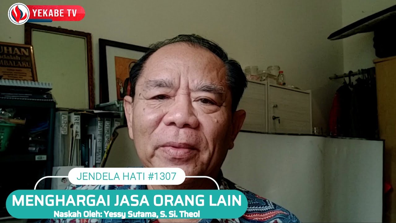 JENDELA HATI 1307 - MENGHARGAI JASA ORANG LAIN