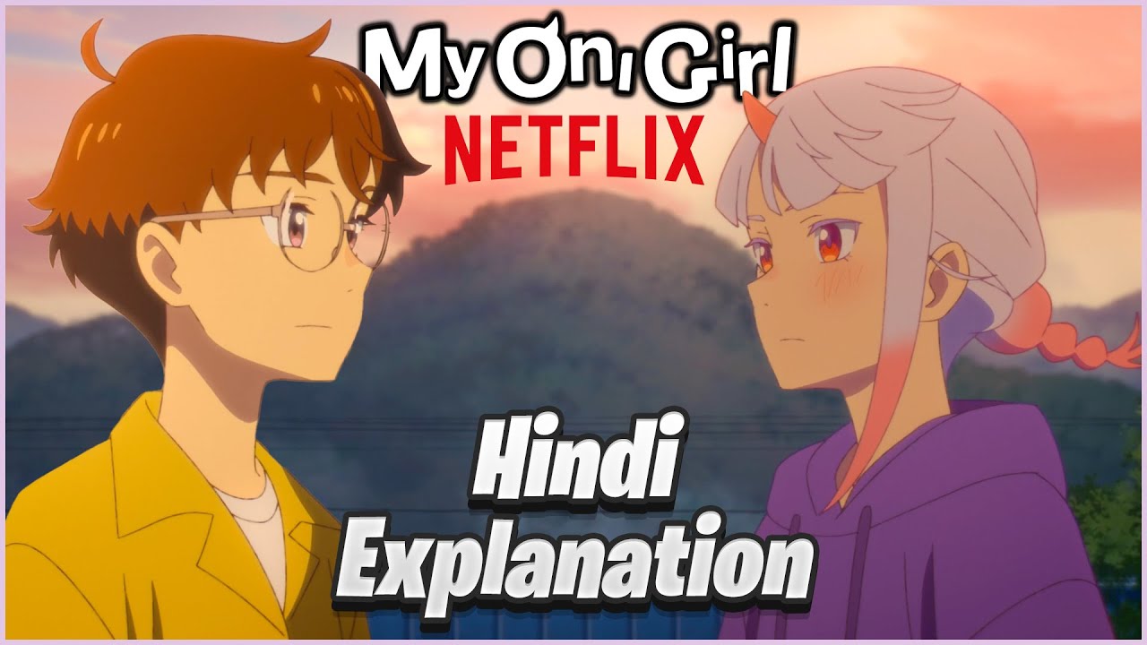 My Oni Girl Explained in Hindi