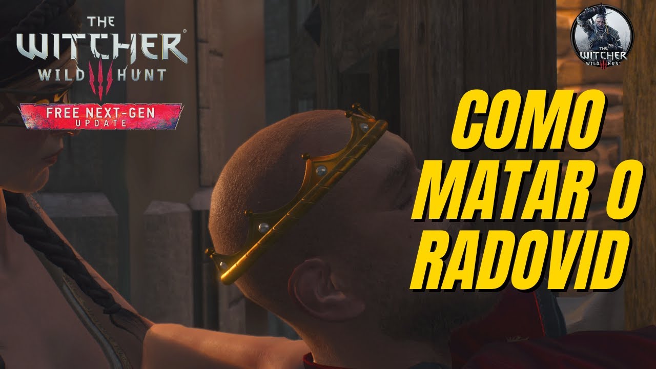 The Witcher 3 - Como Matar Radovid [Guia Definitivo Detalhado]
