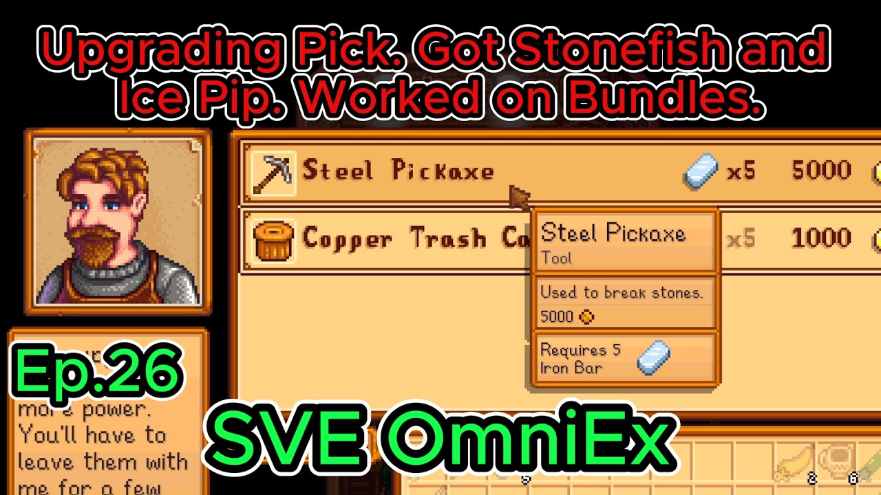 Stardew Valley OmniEx Ep26 Y1 Summer- 23-24: Upgrading Pick.Stonefish and Ice Pip.Worked on Bundles.
