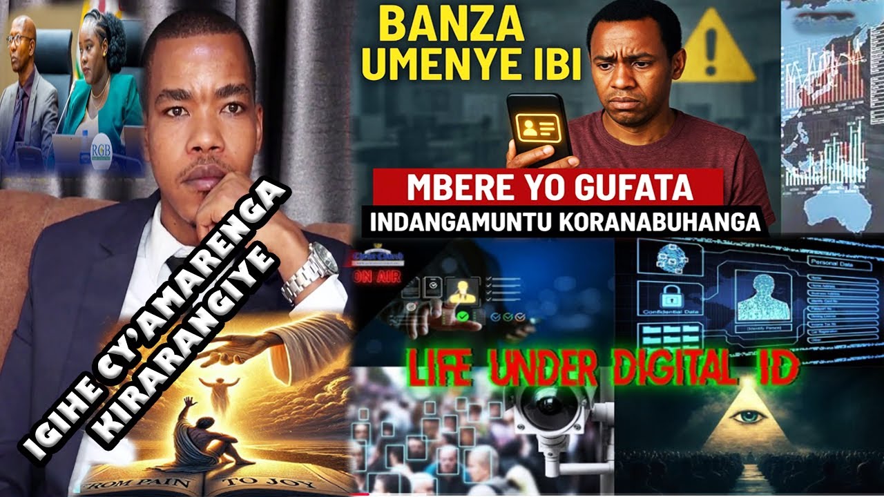 BISOHOYE NKIRIHO Mana wee!/Digital ID N'UMUYAGA Ugiye GUHUHA benshi Ubaganisha Mu kurimbuka
