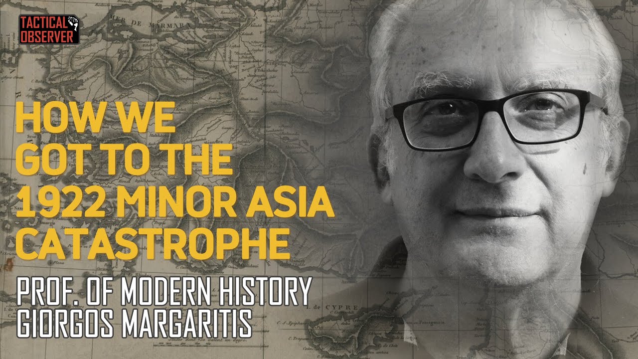 Asia Minor Catastrophe & Its Causes | Prof. Margaritis | EL audio / EN & EL subs
