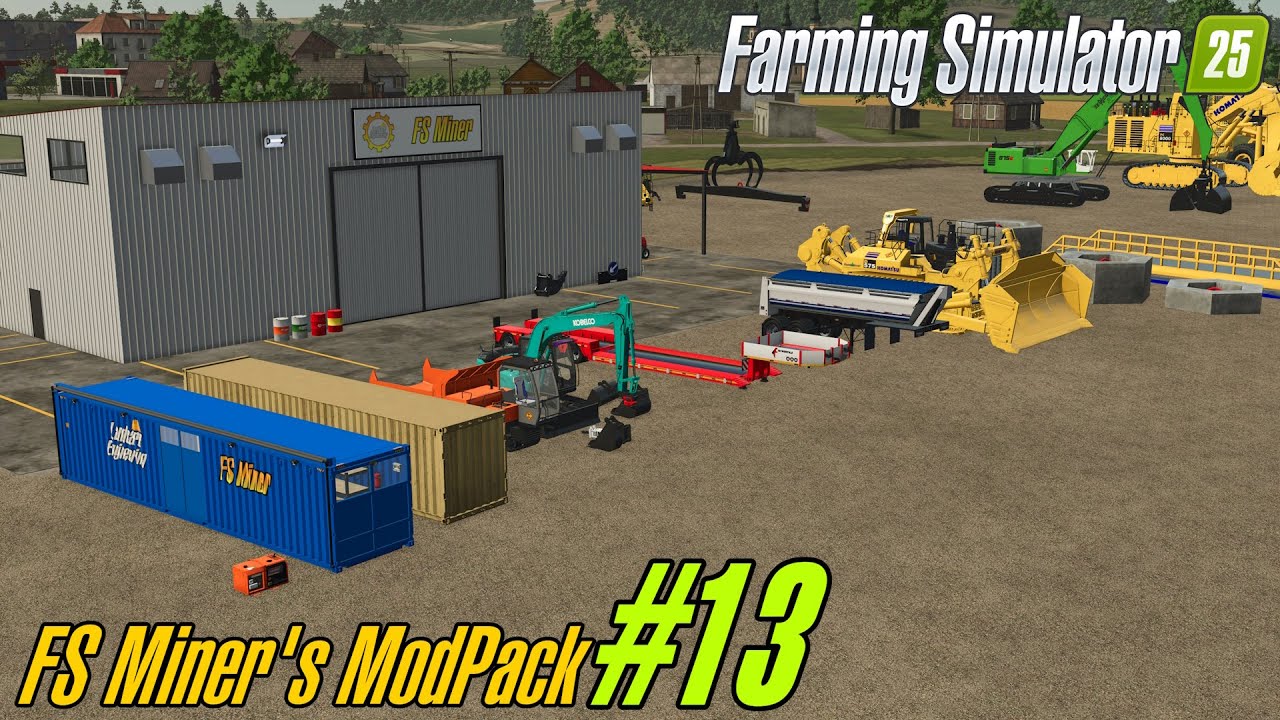 Farming Simulator 25 FS Miner's Mod Pack 🚧 Версия - №13 - Декабрь 2025 🚧