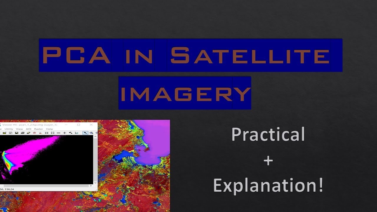 PCA in Satellite Imagery - Practical + Explanation!